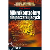 Mikrokontrolery dla początkujących, Piotr Górecki