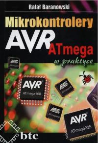 Mikrokontrolery AVR ATmega w praktyce, Rafał Baranowski